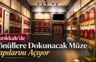 Kırıkkale’de Gönüllere Dokunacak Müze Kapılarını Açıyor
