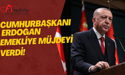 Cumhurbaşkanı Erdoğan Emekliye Müjdeyi Verdi!