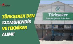 Türkşeker’ den 133 Mühendis ve Tekniker Alımı!