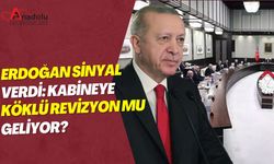 Erdoğan Sinyal Verdi: Kabineye Köklü Revizyon mu Geliyor?