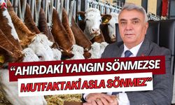 “Ahırdaki Yangın Sönmezse Mutfaktaki Asla Sönmez”