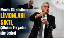 Meclis Kürsüsünde Limonları Sıktı, Çiftçinin Feryadını Dile Getirdi