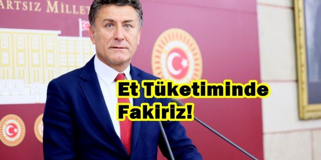Et Tüketiminde Fakiriz!