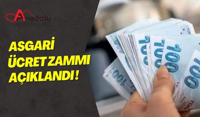 Asgari Ücret Zammı Açıklandı!