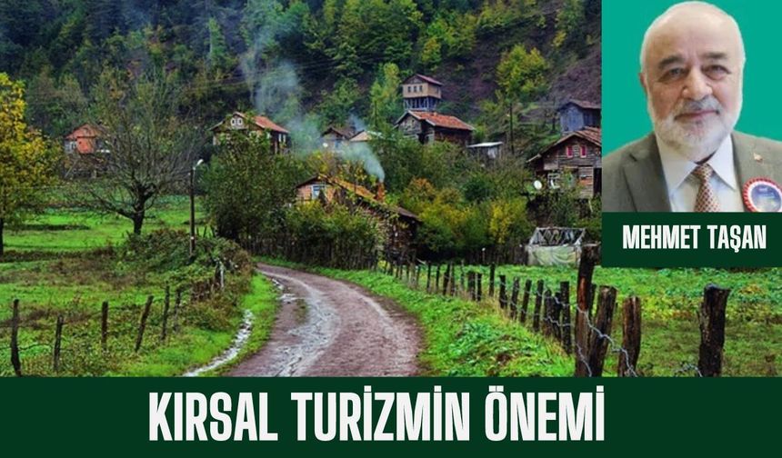 KIRSAL TURİZMİN ÖNEMİ