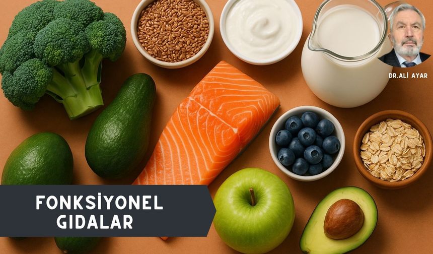 FONKSİYONEL GIDALAR