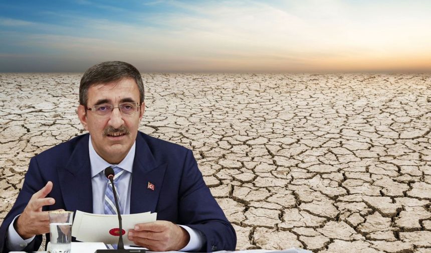 Cumhurbaşkanı Yardımcısı Yılmaz’dan Su Krizi Uyarısı!