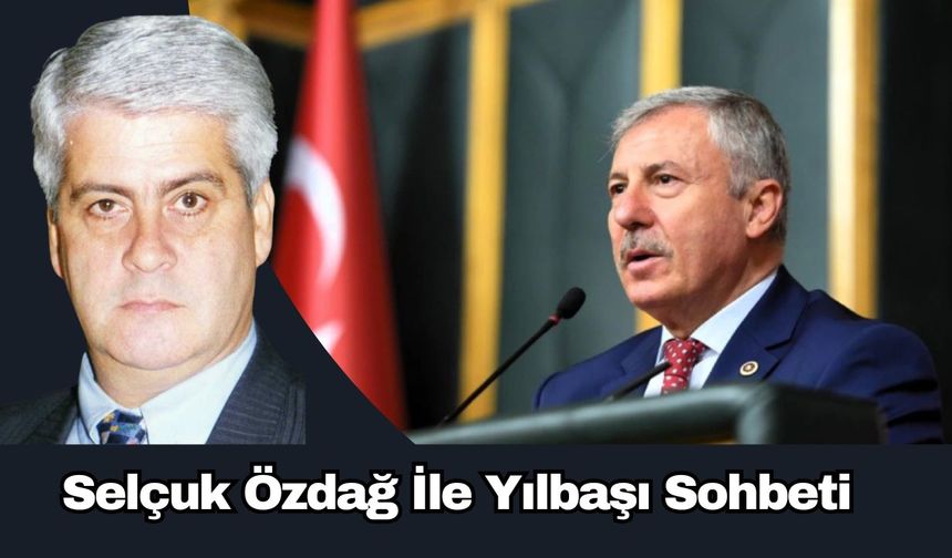 Selçuk Özdağ İle Yılbaşı Sohbeti