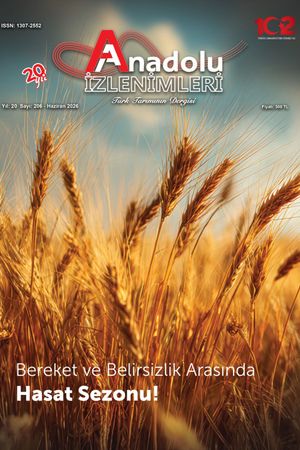 Bereket ve Belirsizlik Arasında Hasat Sezonu!